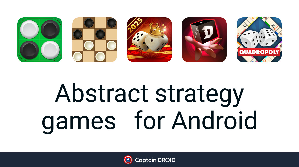 Abstract Strategy Games Simple Android Abstract strategy games: Free Download - Captain Droid