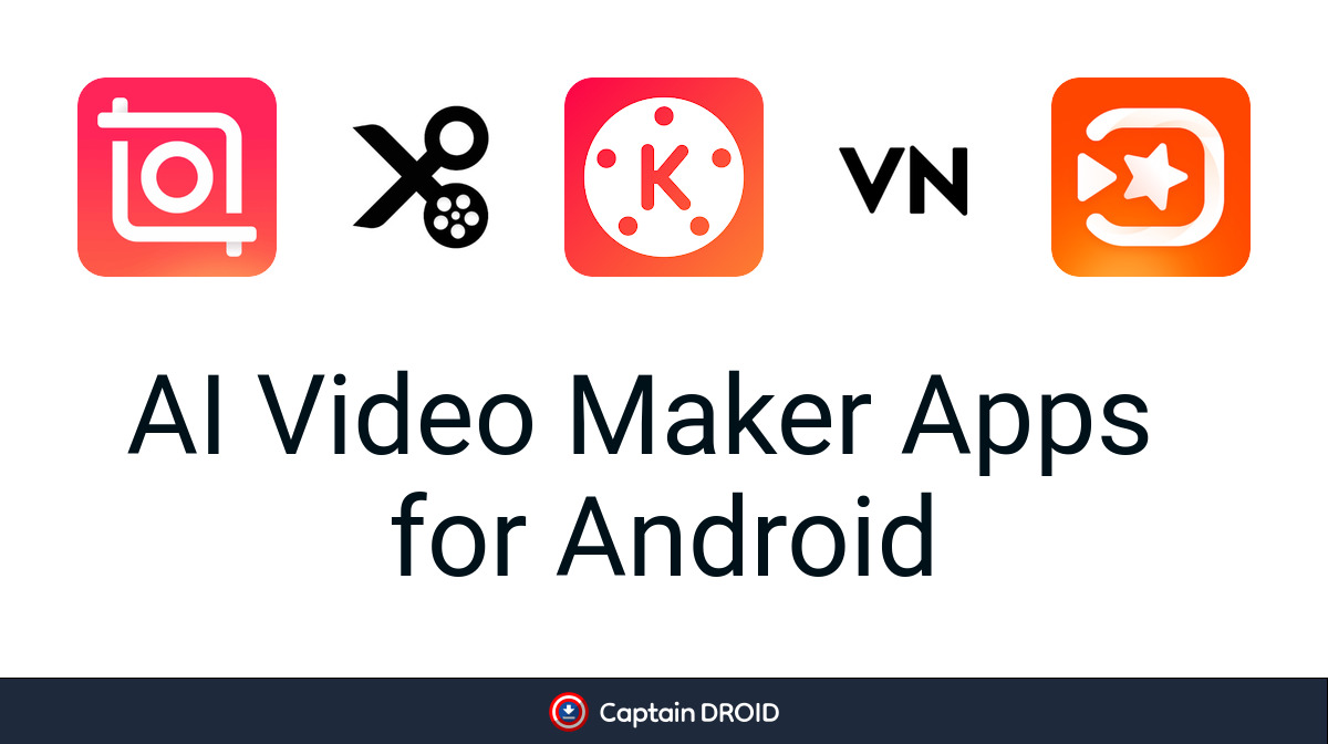 ai video maker apps for Android: Best 2026 AI Video Generators