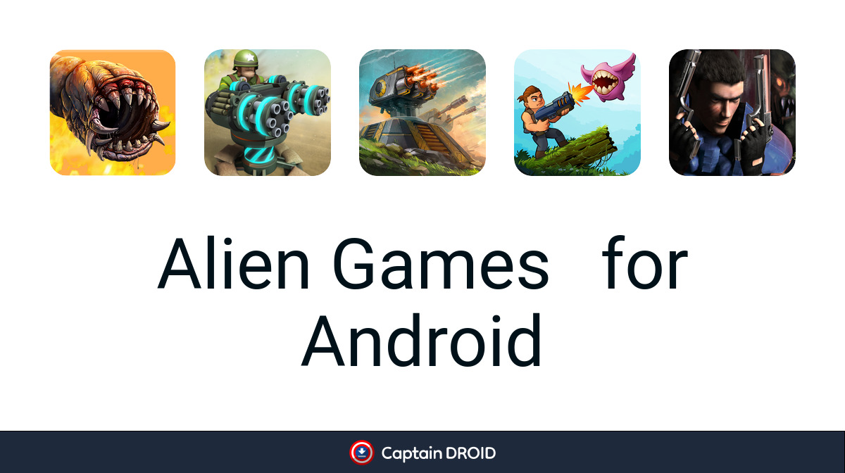 Android Alien Games: Free Download - Captain Droid