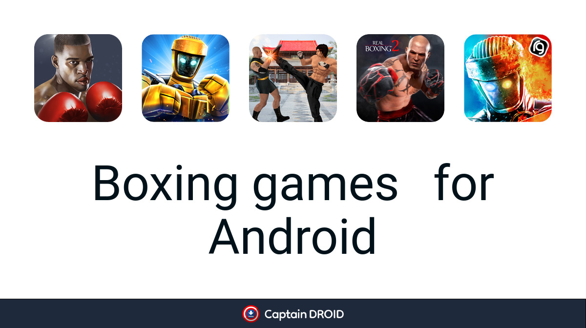 Android Boxing games: Free Download - Captain Droid