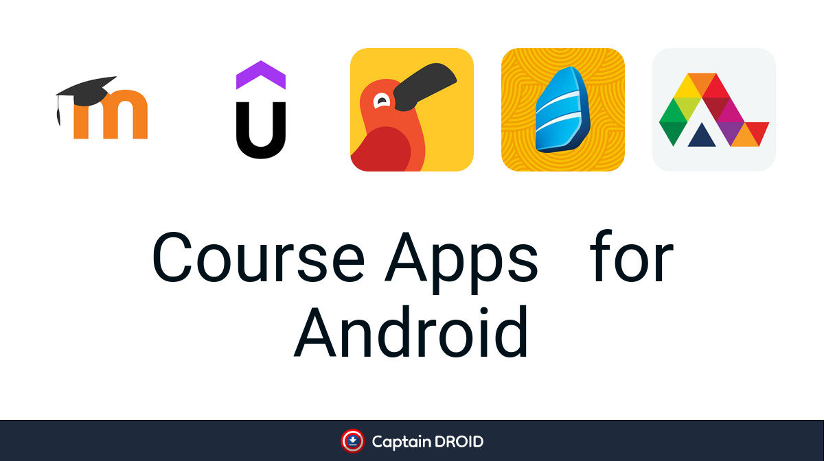 Android Course Apps: Free Download - Captain Droid