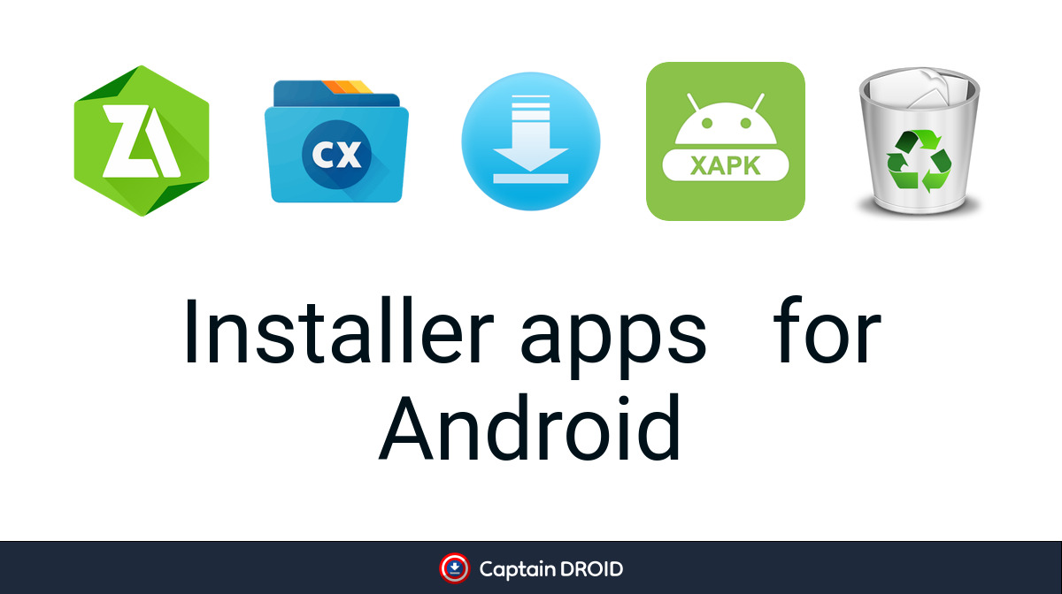 Android Installer apps: Free Download - Captain Droid