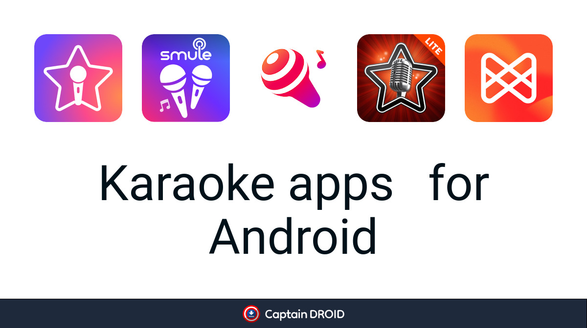 Android Karaoke apps: Free Download - Captain Droid