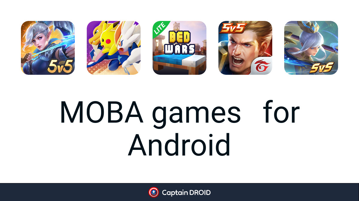 MOBA: Download the Top Games for Android | Multiplayer online battle arena