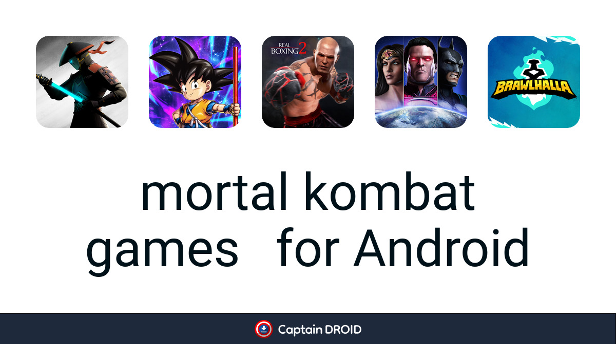 Android Mortal Kombat Games Free Download Captain Droid