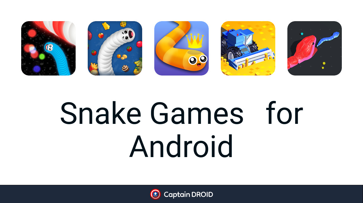 Android Snake Games: Free Download - Captain Droid