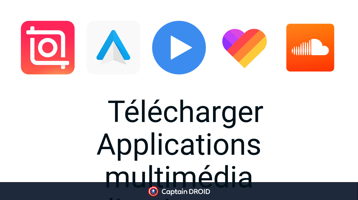 Applications Multimédia APK — Télécharger gratuit pour Android